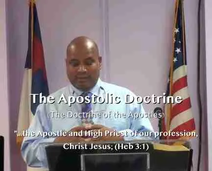 (Part 4) The Christian Apostolic Doctrine
